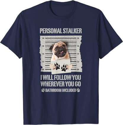 Personal Stalker (unisex T-shirt)