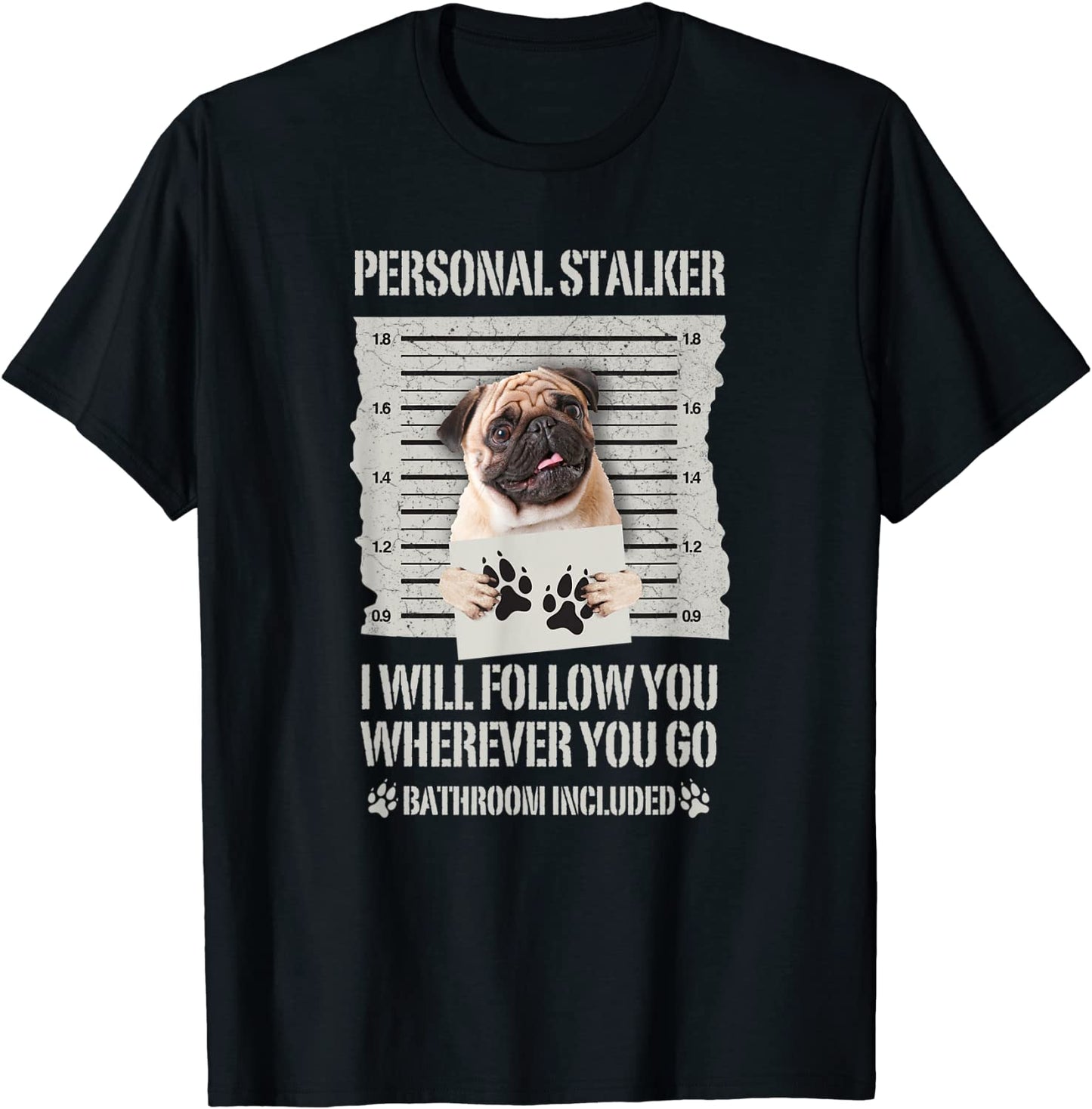 Personal Stalker (unisex T-shirt)