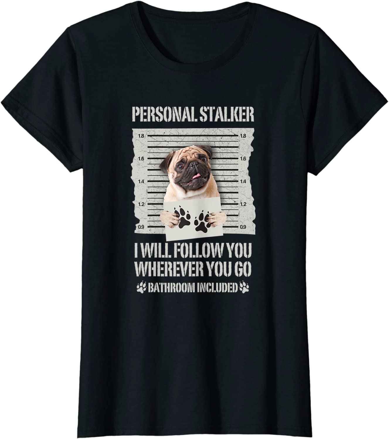 Personal Stalker (unisex T-shirt)